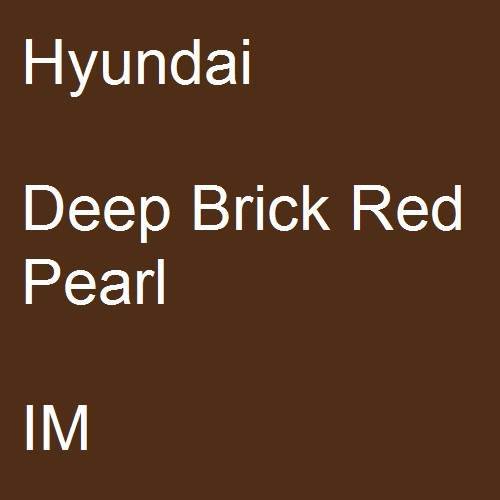 Hyundai, Deep Brick Red Pearl, IM.